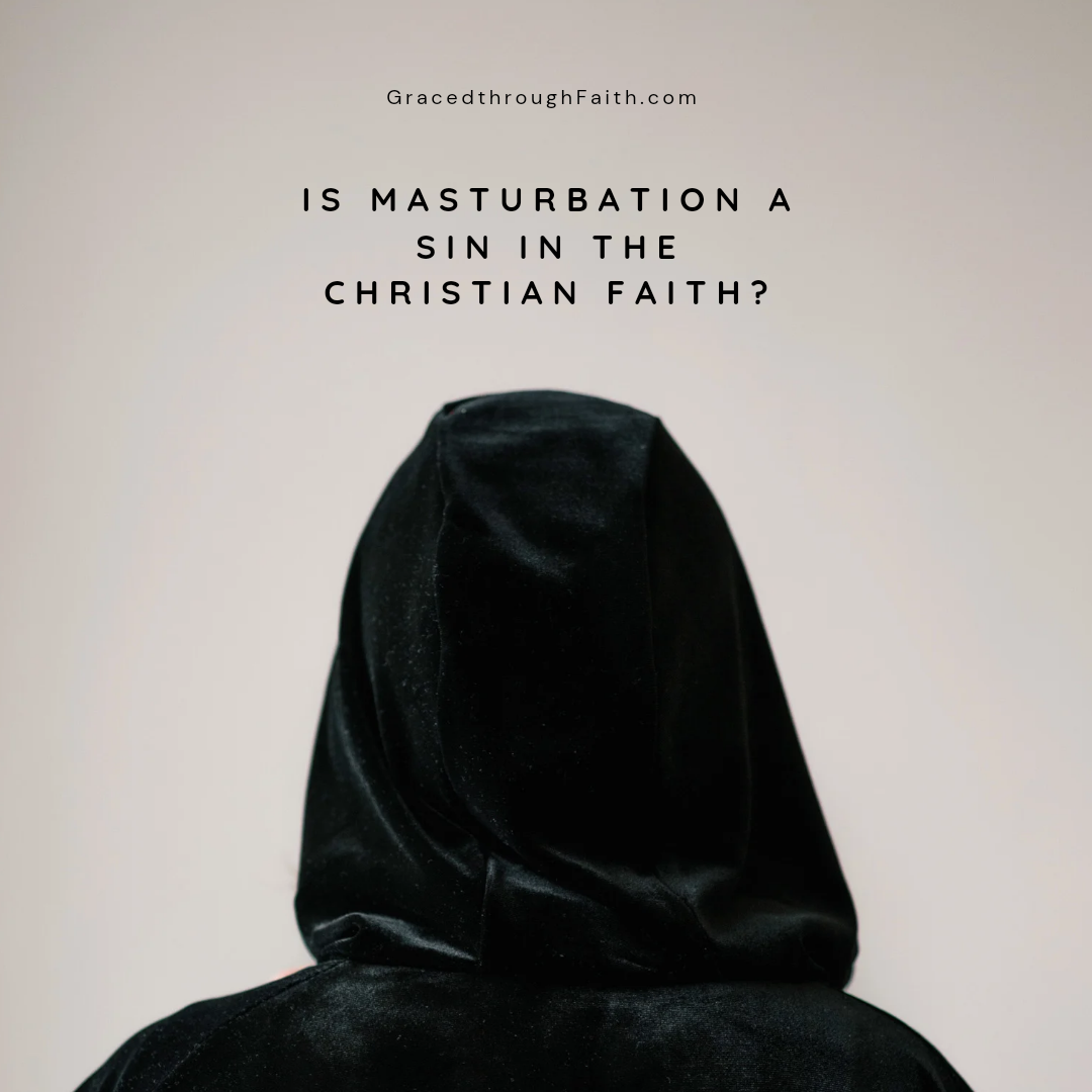 Is masturbation a sin in the Christian faith