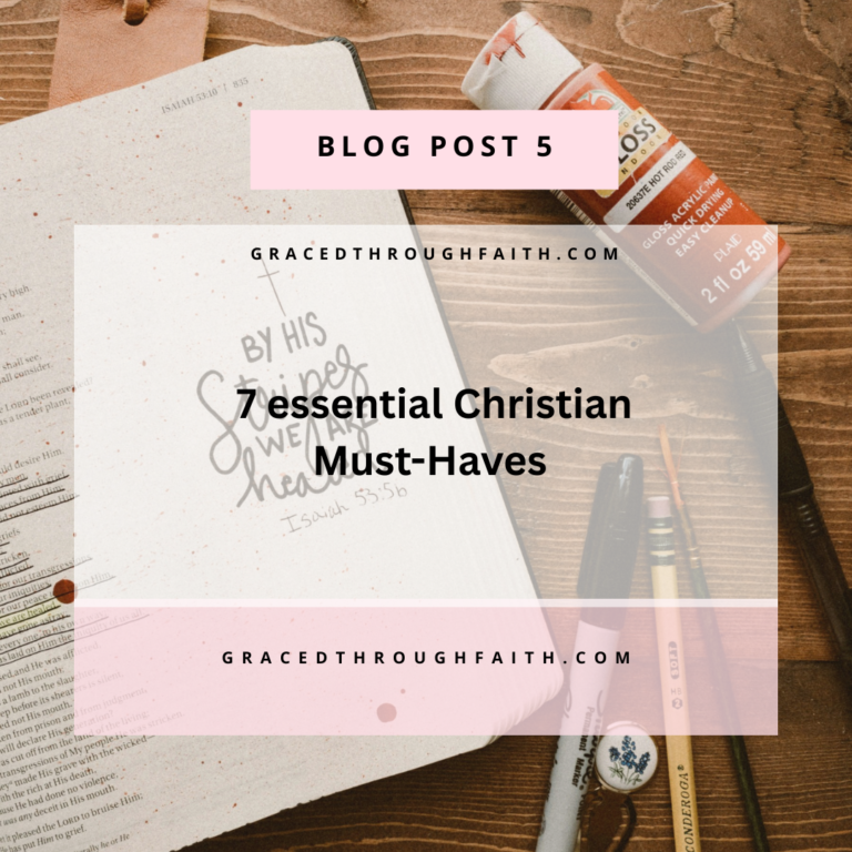 7 essential Christian must-haves every devoted girl needs