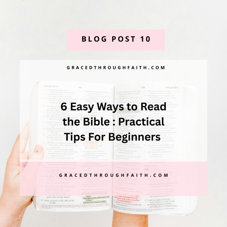 6 Easy Ways to Read the Bible: Practical Tips for Beginners
