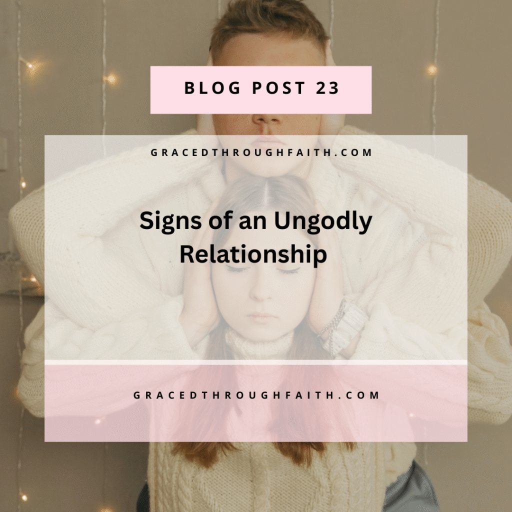 signs of an unGodly relationship