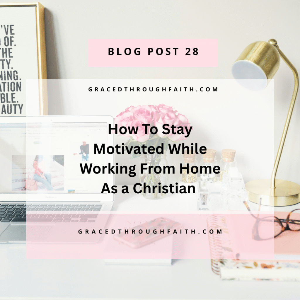 staying motivated while working from home