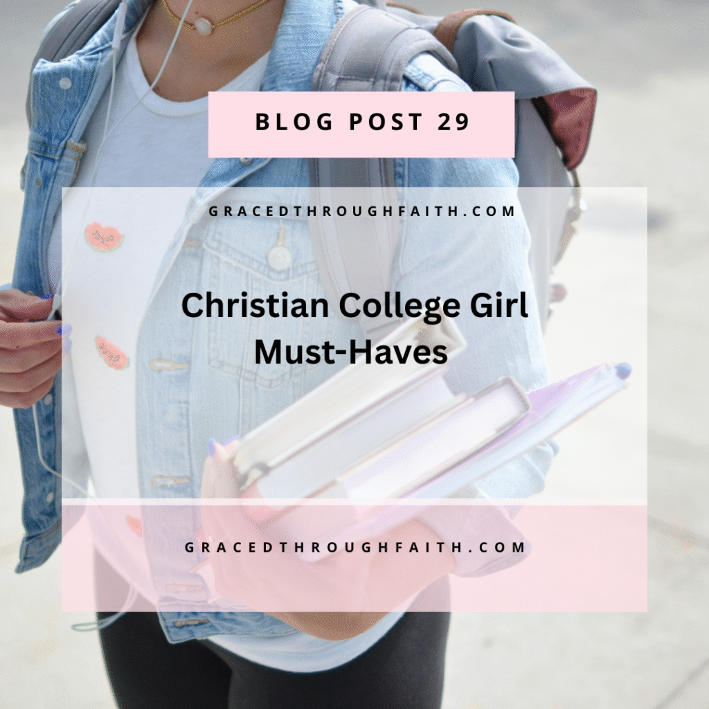 Christian college girl must-haves