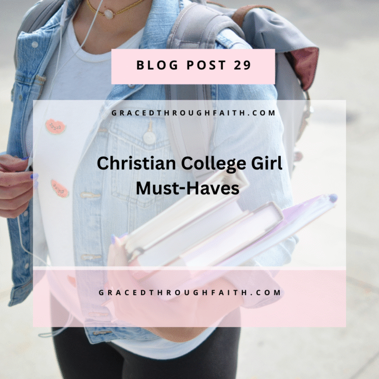 Christian College Girl Must-Haves