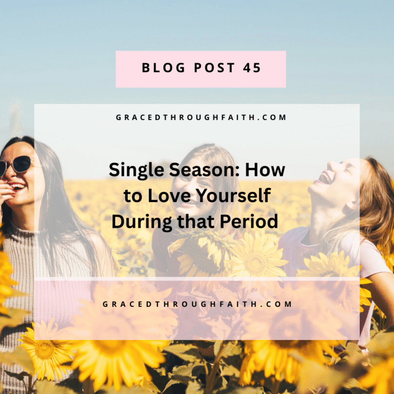 Single Season: How to Love Yourself during this Period