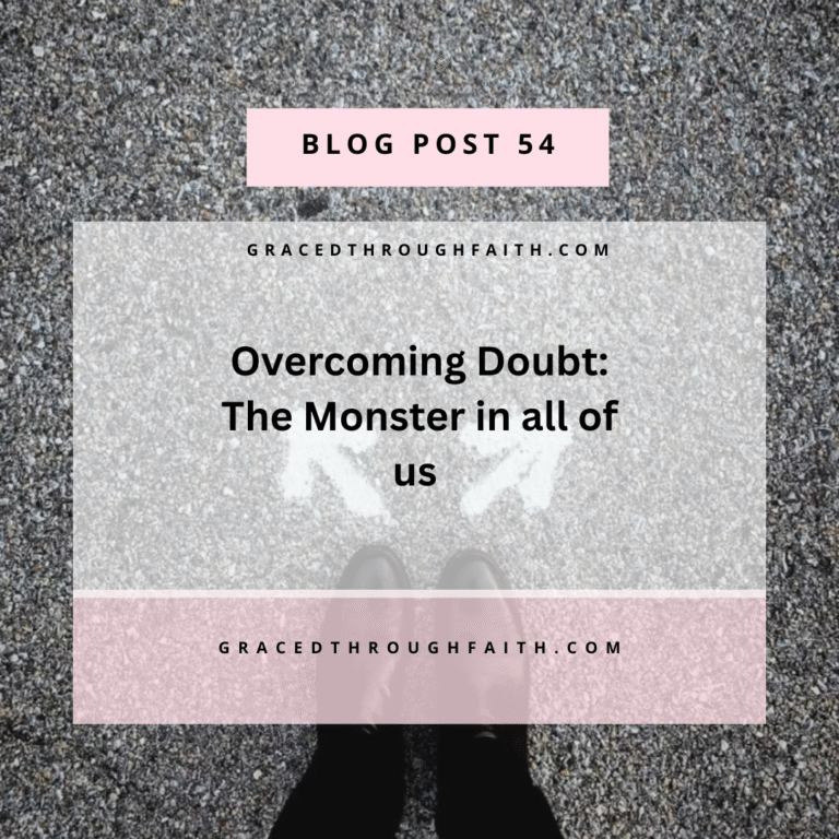 Overcoming Doubt: The Monster in All of Us