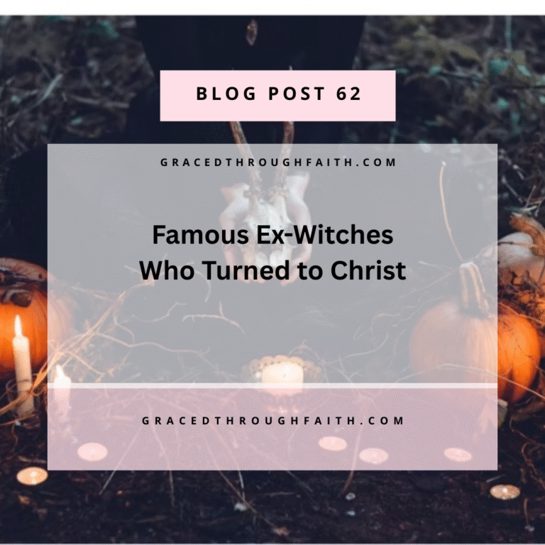 Famous Ex-Witches Who Turned to Christ