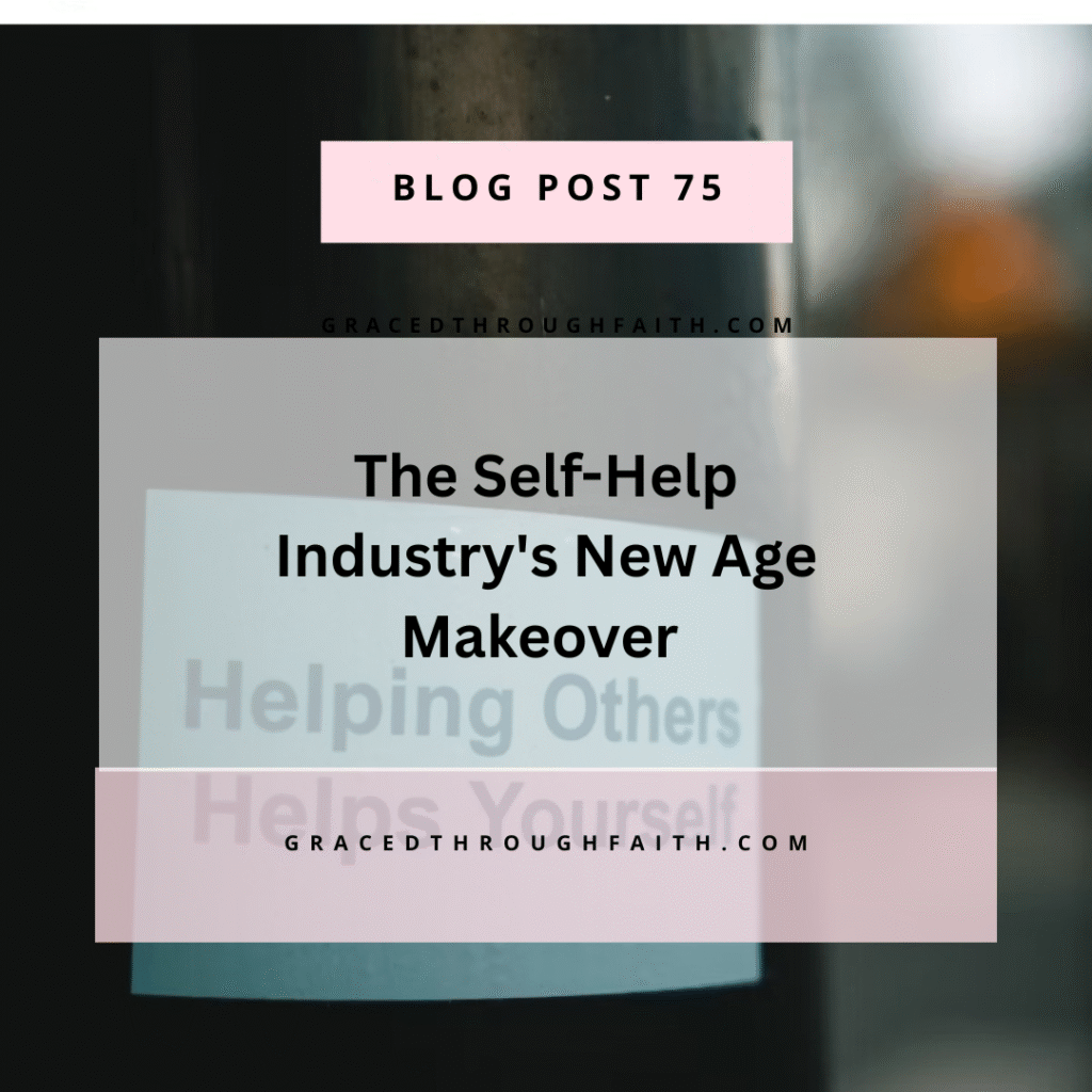 The self- help industry's New Age Makeover