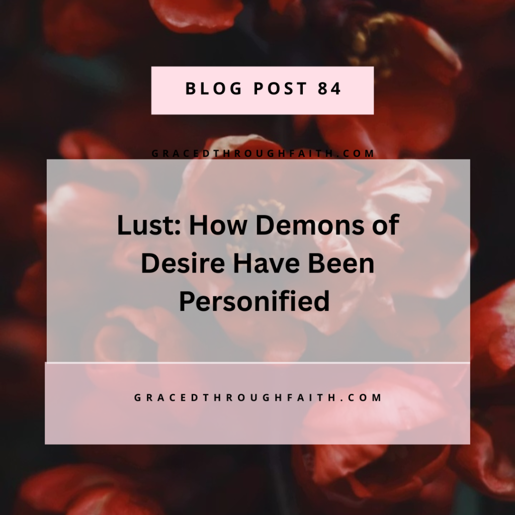 Lust : How demons of desire have been personified