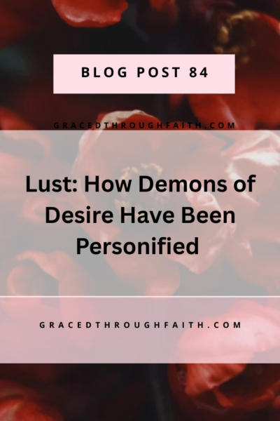 Lust : How demons of desire have been personified
