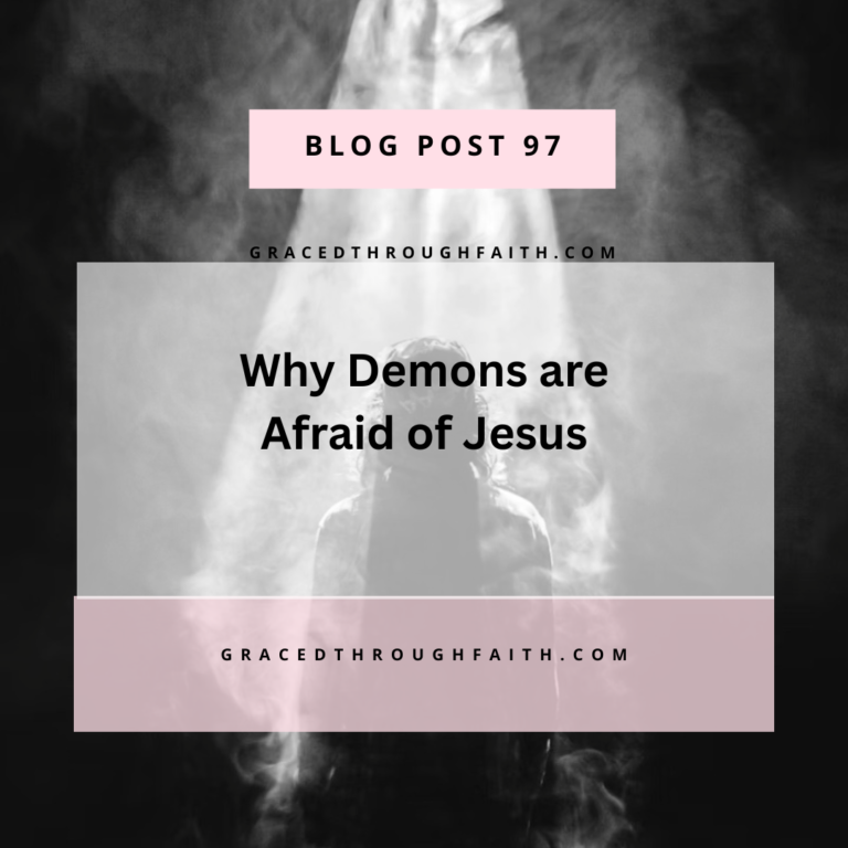 why demons are afraid of Jesus
