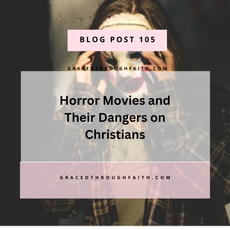 Horror movies and their Dangers on Christians